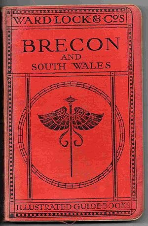 A Pictorial and Desciptive Guide to Brecon and South Wales