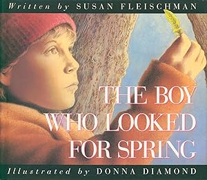 The Boy Who Looked for Spring (signed)