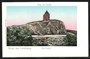 Ansichtskarte Landsberg /Bez. Halle, Berg mit Capelle, mit leuchtenden Fenstern