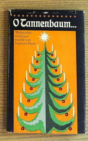 O Tannenbaum: Weihnachtserlebnisse