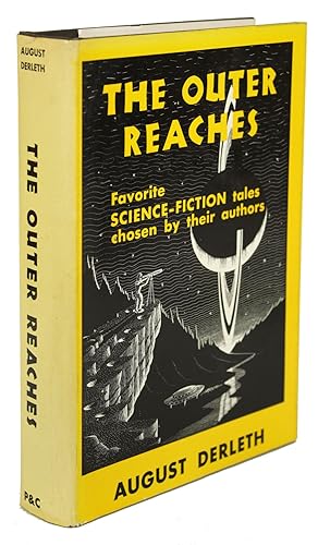THE OUTER REACHES: FAVORITE SCIENCE FICTION TALES CHOSEN BY THEIR AUTHORS