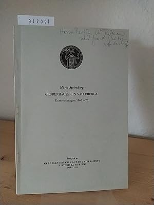 Grubenhäuser in Valleberga. Untersuchungen 1965-70. [Von Märta Strömberg]. (= Särtryck ur Meddela...