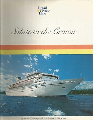 Salute to the Crown - Royal Cruise Line