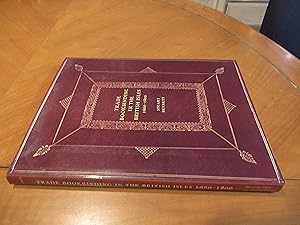 Trade Bookbinding In The British Isles, 1660-1800