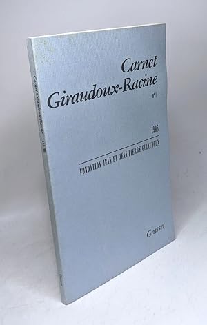 Carnet Giraudoux Racine Tome 1 --- 1995