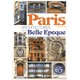 Paris, Architectures de la Belle Epoque