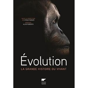 Evolution - La Grande Histoire Du Vivant