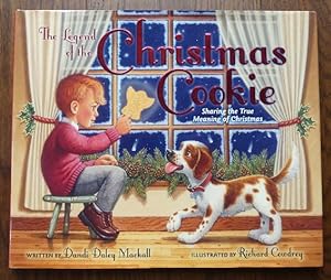 THE LEGEND OF THE CHRISTMAS COOKIES: SHARING THE TRUE MEANING OF CHRISTMAS.