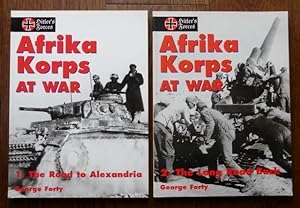 AFRIKA KORPS AT WAR. 1. THE ROAD TO ALEXANDRIA. 2. THE LONG ROAD BACK. 2 VOLUME SET.