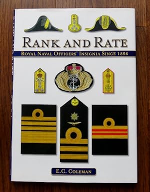 RANK AND RATE: ROYAL NAVAL OFFICERS' INSIGNIA SINCE 1856.