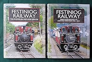 Festiniog Railway: The Spooner Era and After 1830 -1920 c/w From Slate Railway to Heritage Operat...