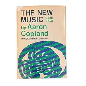 The New Music: 1900-1960