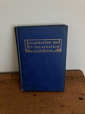 INCARNATION AND RE-INCARNATION (Signed by Author)