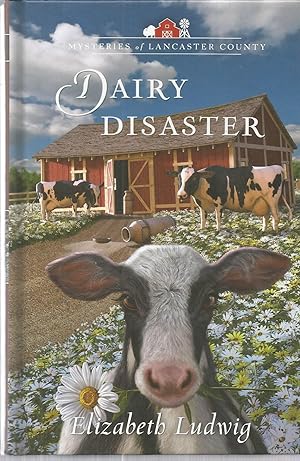 Dairy Disaster (Mysteries of Lancaster County)