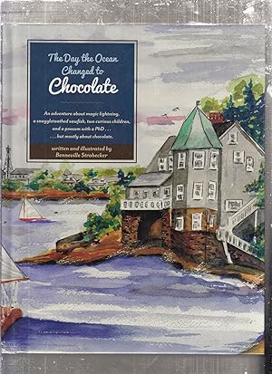 The Day the Ocean Changed to Chocolate (signed)
