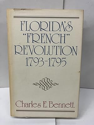 Florida's "French" Revolution, 1793-1795