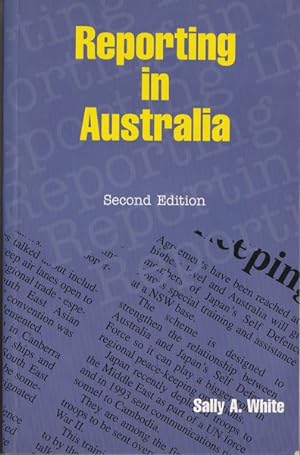 Reporting in Australia: Second Edition