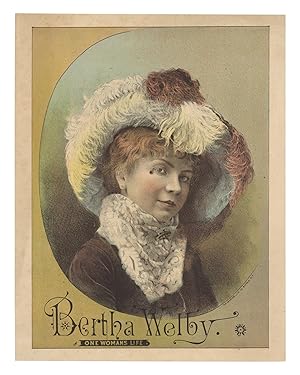 Bertha Welby (in the play) One Woman's Life (Chromolithograph portrait)