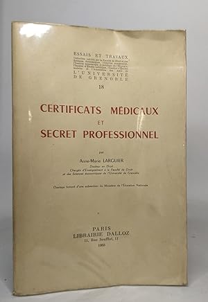Certificats médicaux et secret professionnel