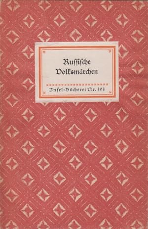 Russische Volksmärchen. Insel-Bücherei Nr. 393. Gesammelt und übertragen von Xaver Schaffgotsch.