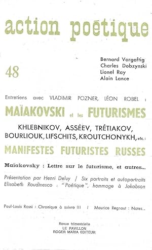 Maiakovski et les futurismes - Manifestes futuristes russes (Revue "Action poetique, n.48)