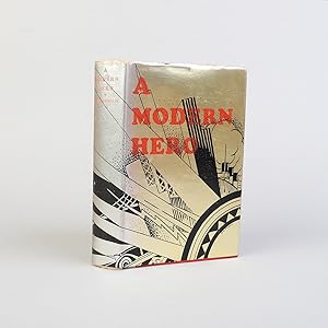 A Modern Hero. SIGNED & INSCRIBED [no. 2 og 250 copies]