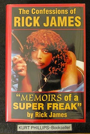 The Confessions of Rick James: Memoirs of a Super Freak