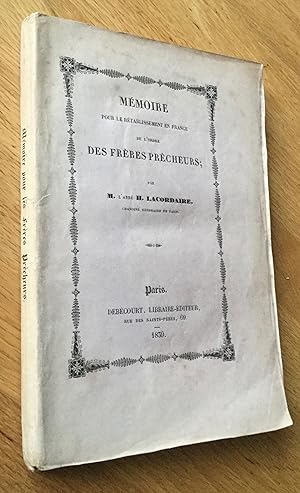 Mémoire pour le rétablissement en France de lordre des frères prêcheurs