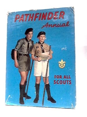 Pathfinder Annual For All Scouts