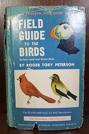A Field Guide to the Birds Eastern Land and Water Birds SIGNED