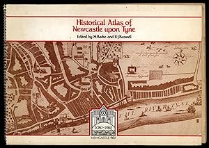 Historical Atlas of Newcastle Upon Tyne