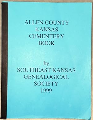 Allen County Kansas Cementery [Cemetery] Book