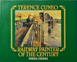 Terence Cuneo: Railway Painter of the Century