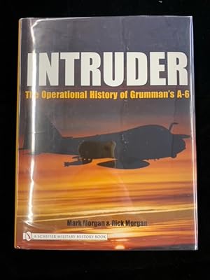 Intruder: The Operational History of Grumman's A-6
