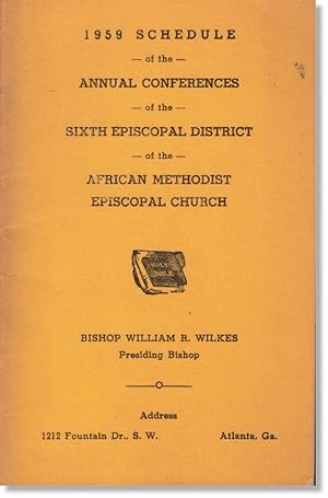 1959 Schedule of the Annual Conferences of the Sixth Episcopal District of the African Methodist ...