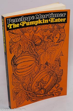 The Pumpkin Eater a novel