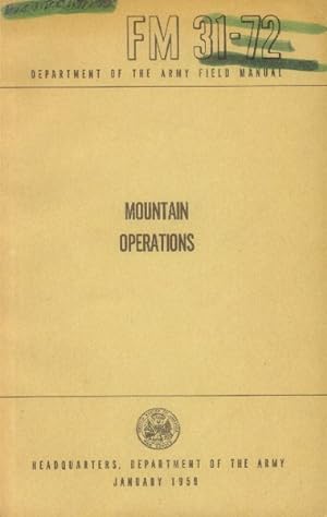 FM 31-72: Mountain Operations (Department of the Army Field Manual)