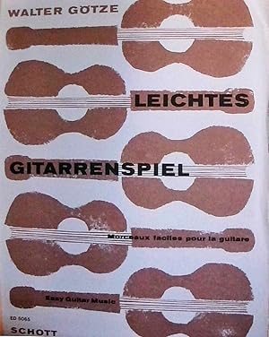 Leichtes Gitarrenspiel: Kleine Solostücke von Carcassi, Carulli, Giuliani, Sor u.a. Vol. 1. Gitar...