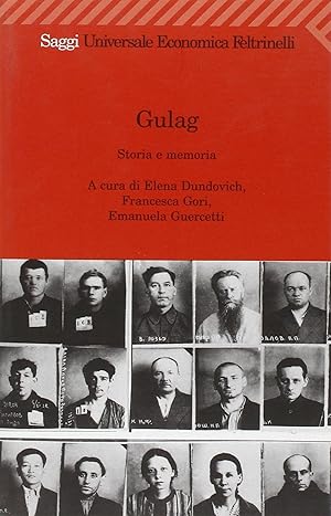 Gulag. Storia e memoria