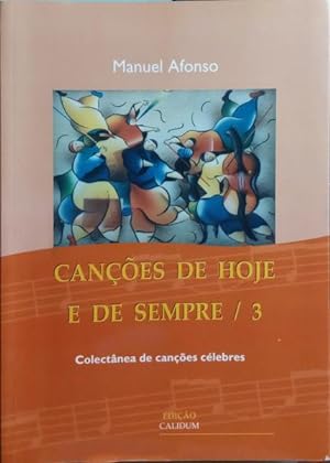 CANÇÕES DE HOJE E DE SEMPRE / 3.