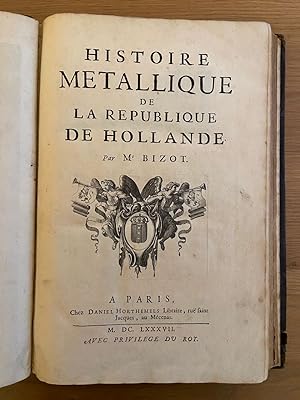 Histoire Metallique de la Republique de Hollande