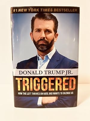 Triggered: How the Left Thrives on Hate and Wants to Silence Us [SIGNED FIRST EDITON, FIRST PRINT...