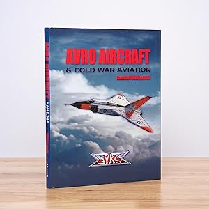 Avro Aircraft and Cold War Aviation