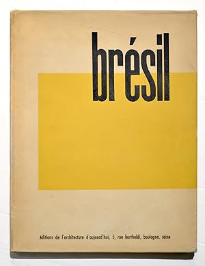 BRESIL La contribution actuelle du Brésil à l'évolution de l'architecture contemporaine. N° 42?43...