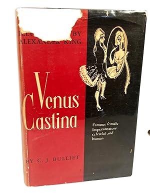 Early Female Impersonator Novel: Venus Castina: Famous Female Impersonators and Celestial and Hum...