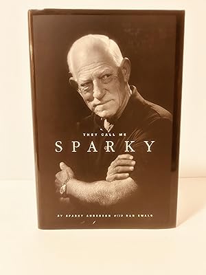 They Call Me Sparky [SIGNED FIRST EDITION, FIRST PRINTING]