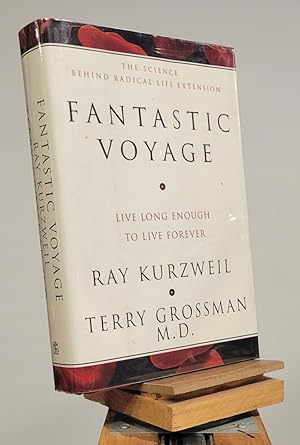 Fantastic Voyage: Live Long Enough to Live Forever