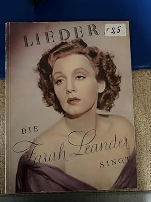 Lieder die Zarah Leander singt - 12 ihrer bekanntesten Lieder aus Tonfilmen mit 12 ganzseitigen P...
