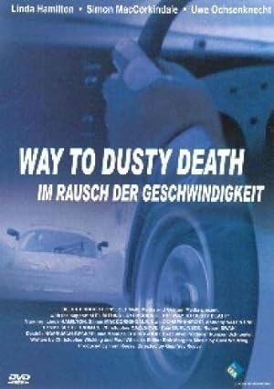 Way To Dusty Death - Im Rausch der Geschwindigkeit