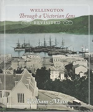 Wellington Through a Victorian Lens Revisited
